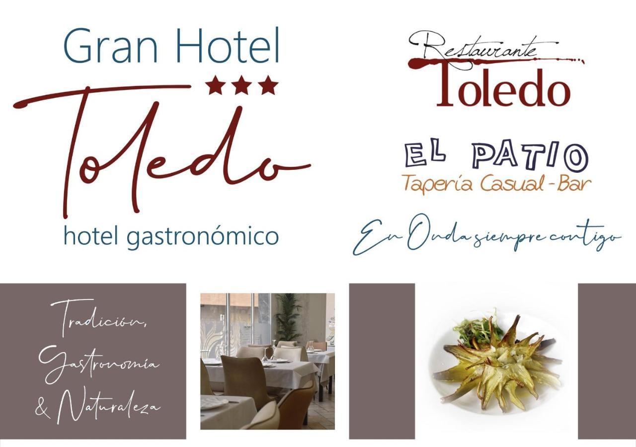 Gran Hotel Toledo Onda Ngoại thất bức ảnh